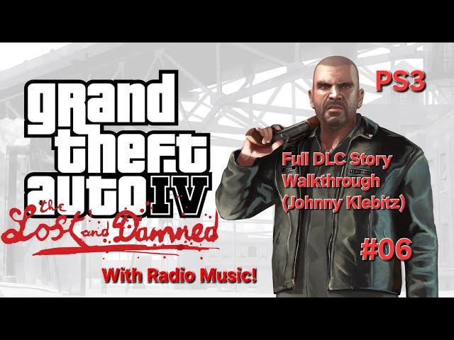 Grand Theft Auto IV (PS3) #06 The Lost And Damned DLC|FULL STORY WALKTHROUGH|WITH MUSIC!