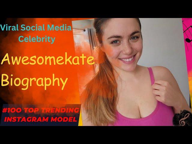 Awesomekate Biography | Awesomekate Hot Tik Tok Video | Boyfriend | Car