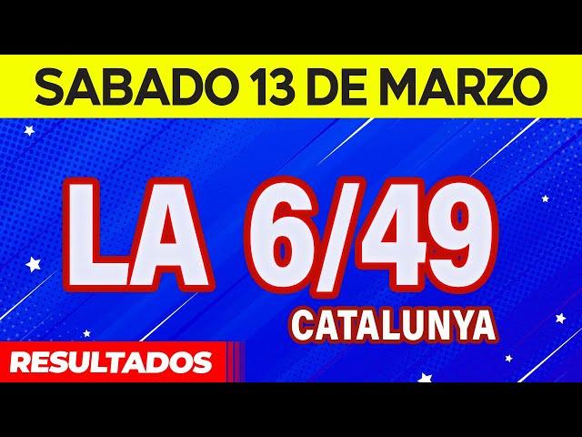 Resultados de La 649 de Cataluña del Sábado 13 de Marzo del 2021