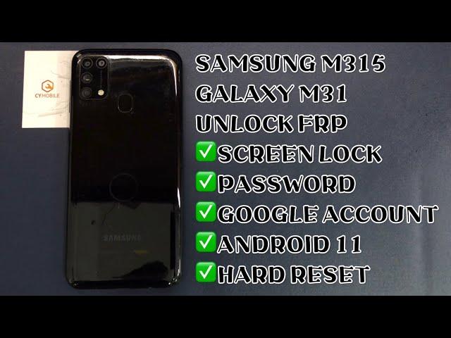 SAMSUNG M315/GALAXY M31 5G UNLOCK FRP ANDROID 11 ｜GOOGLE ACCOUNT ｜HARD RESET