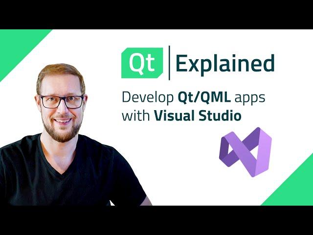 Develop Qt/QML apps with Visual Studio - Qt Explained