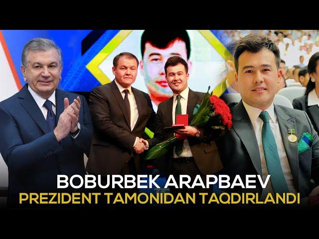 Boburbek Arapbaev prezident Shavkat Mirziyoyev tamonidan ko'krak nishoni bilan taqdirlandi