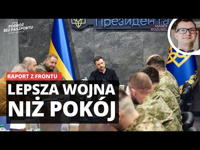 Raport z frontu, co na froncie? Zełenski mówi o pokoju z Rosją | dr Marek Kozubel
