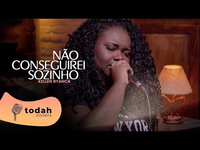 Kellen Byanca | Não Conseguirei Sozinho [Cover Samuel Tayrone]