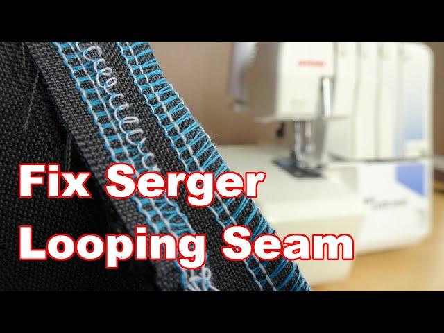 Loopy Seams Serger - Fixed - Some Common Issues Covered - Overlocker.