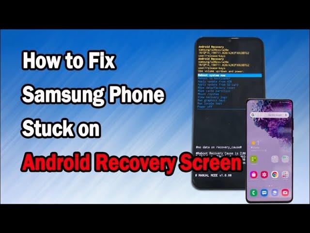 How to Fix Samsung Phone Stuck on Android Recovery Mode