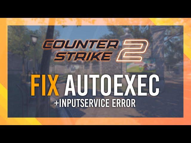 Fix Autoexec Not Working CS2 (+ Other Exec cfg Files)