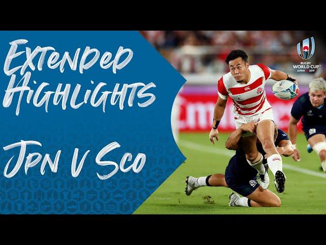 Extended Highlights: Japan 28-21 Scotland - Rugby World Cup 2019