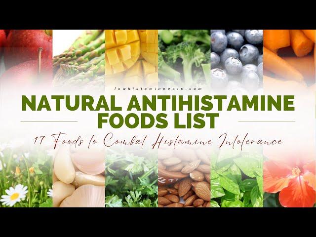 Natural Antihistamine Foods List (17 Foods to Combat Histamine Intolerance)