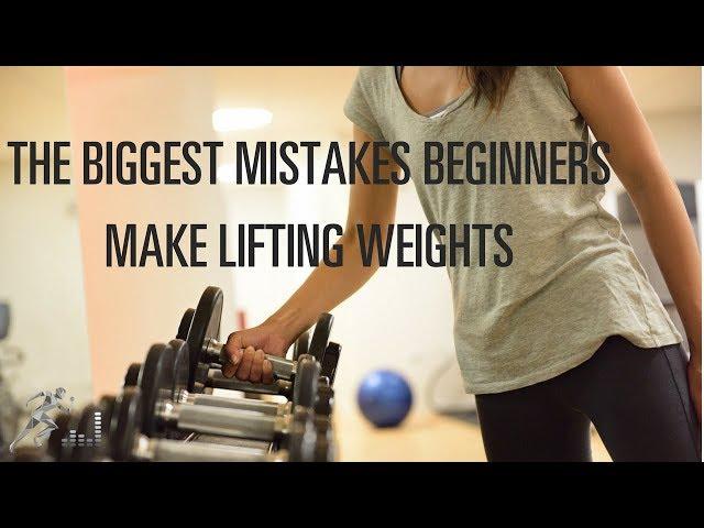 The top 4 mistakes beginners make lifting weights