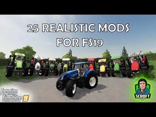 25 Must Have!! Realistic Mods For Farming Simulator 19 (PC)