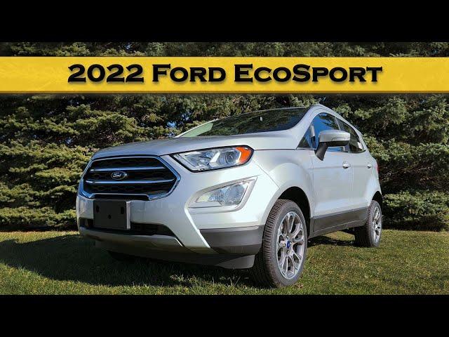 2022 Ford EcoSport Titanium | Last year for this crossover