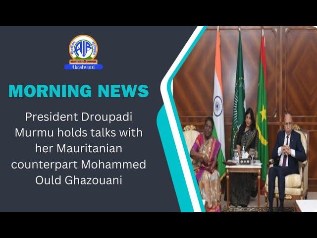 President Droupadi Murmu holds talks with her Mauritanian counterpart Mohammed Ould Ghazouani