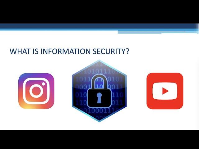 What is Information Security