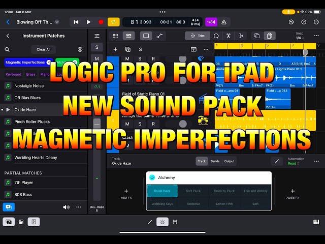 Logic Pro for iPad - New Sound Pack - Magnetic Imperfections - Song Building Walkthrough