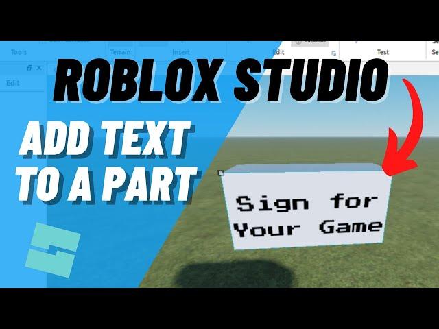 Roblox Studio How to ADD TEXT to a Part and Make a Sign