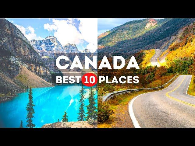 Amazing Places to visit in Canada - Travel Video