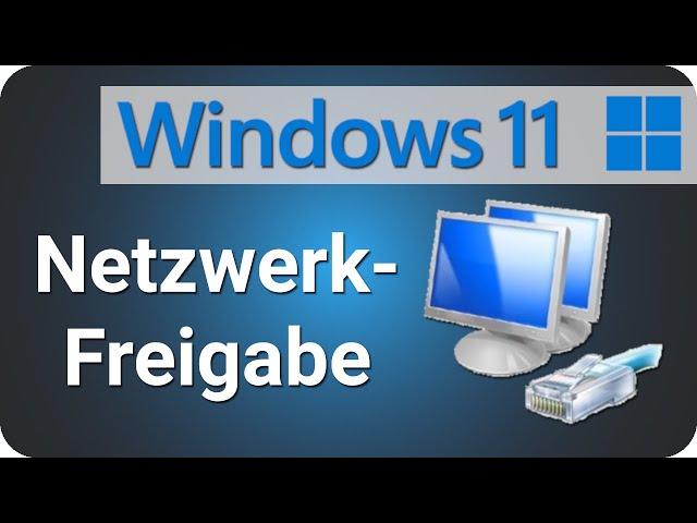 Windows 11 Netzwerkfreigabe & Netzlaufwerk verbinden | Ordnerfreigabe