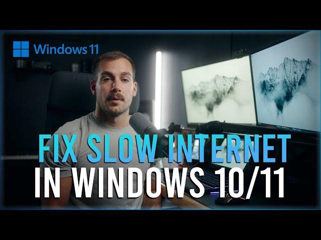 Permanently Fix Slow Internet Speed on Windows Computer