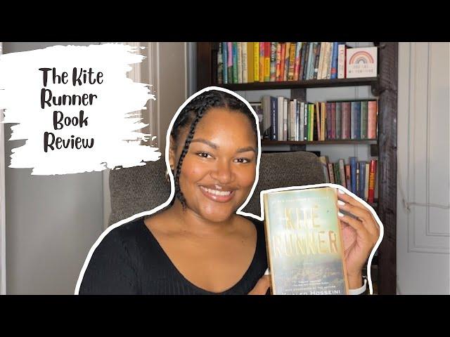 The Kite Runner by Khaled Hosseini | SPOILER FREE Book Review