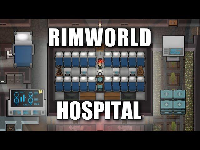 In-Depth Tutorials - How to HOSPITAL | RimWorld