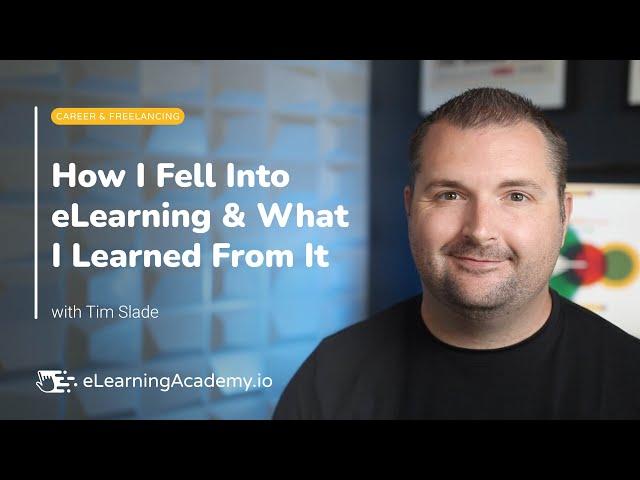 How I Fell Into Instructional Design & eLearning Development