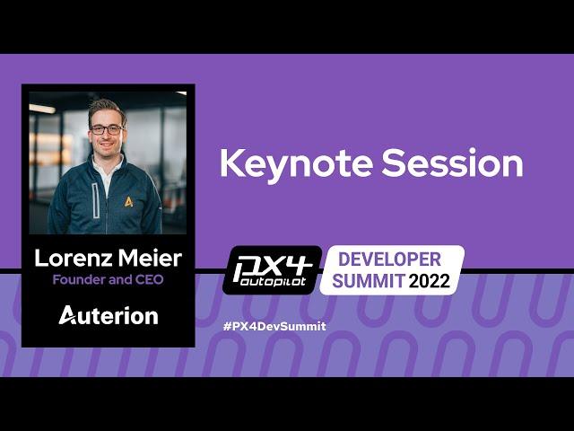 Keynote Session: Lorenz Meier, Founder and CEO, Auterion