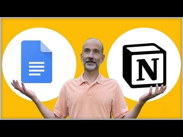 Google Docs vs Notion - Walkthrough with 3 Examples