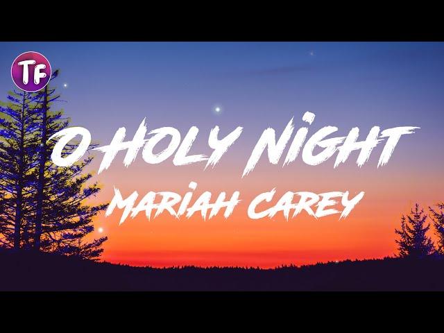 Mariah Carey - O Holy Night (Lyrics)