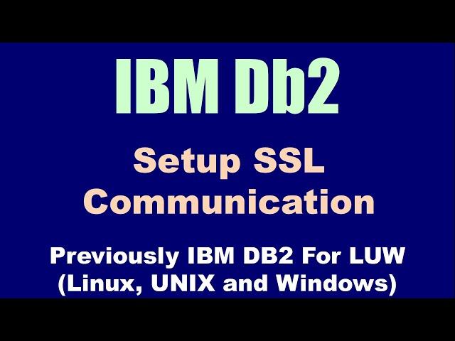 DB2 Setup SSL Communication
