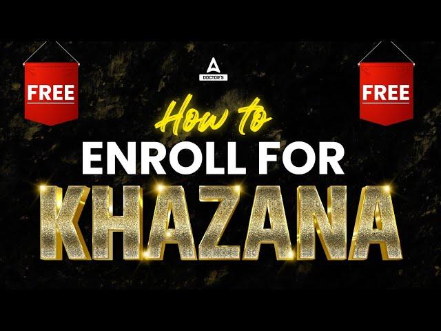 HOW TO ENROLL IN KHAZANA | USE CODE - DOCTORS | BY DOCTORS ADDA247