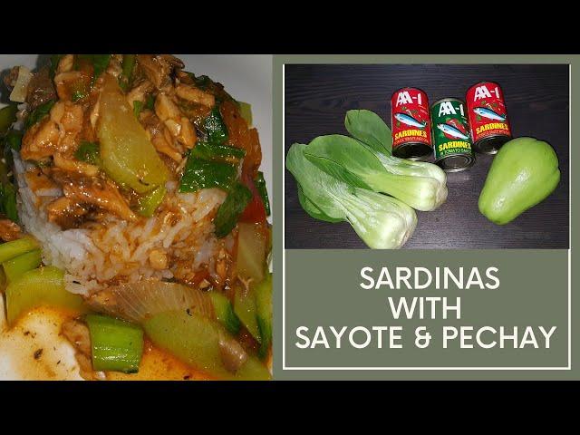 Ginisang Sardinas with Sayote & Pechay | Ginisang Sardinas | Sardines with Sayote & Pechay