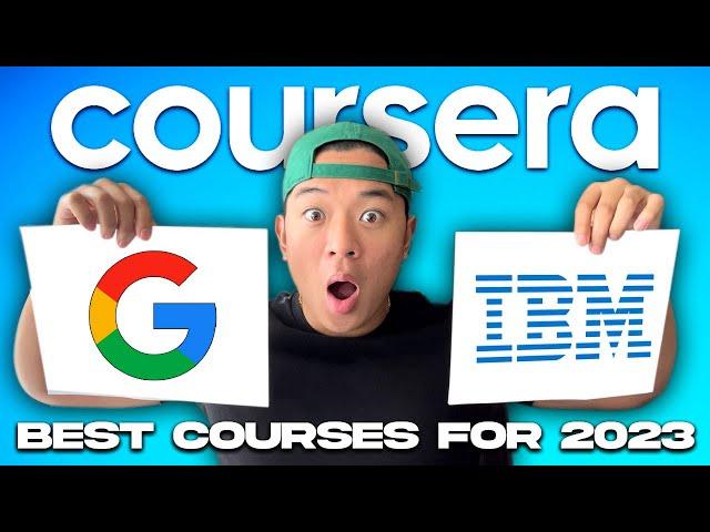 The Top 5 Coursera Courses YOU NEED TO TAKE in 2023! (Google + IBM Certifications)