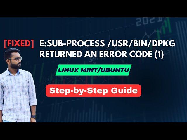 [Fixed] E:Sub-Process /usr/bin/dpkg returned an error code (1) | #QuickFixGuide