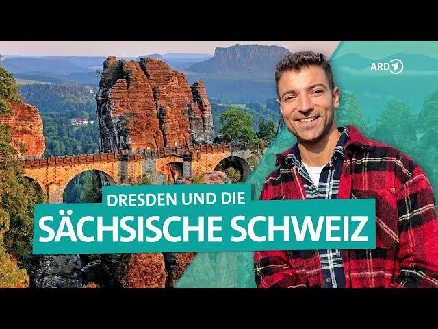 Sächsische Schweiz - Vom Elbsandsteingebirge bis Dresden | Wunderschön | ARD Reisen