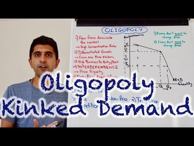 Y2 23) Oligopoly - Kinked Demand Curve