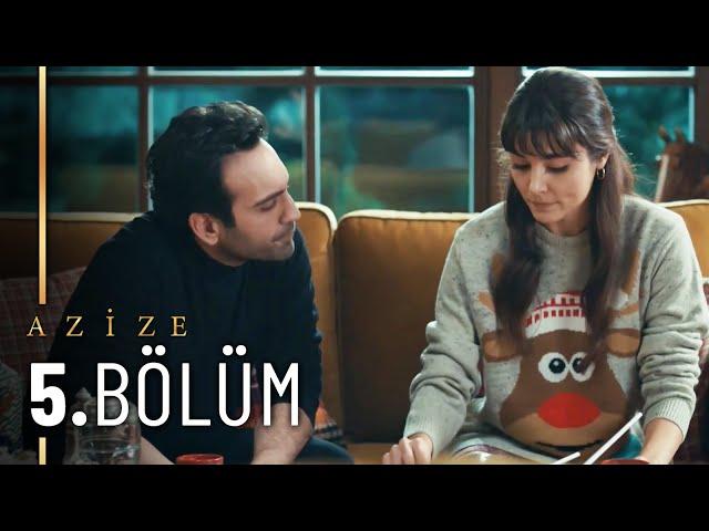 Azize - 5.Bölüm - FULL BÖLÜM