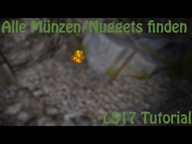 [How to] LS17 alle Goldnuggets finden