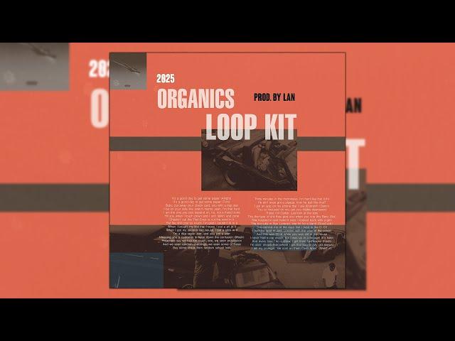 [Free] Larry June x The Alchemist Loop Kit - "Organics" (20) | Hip Hop, Soulful, Vintage, Rap