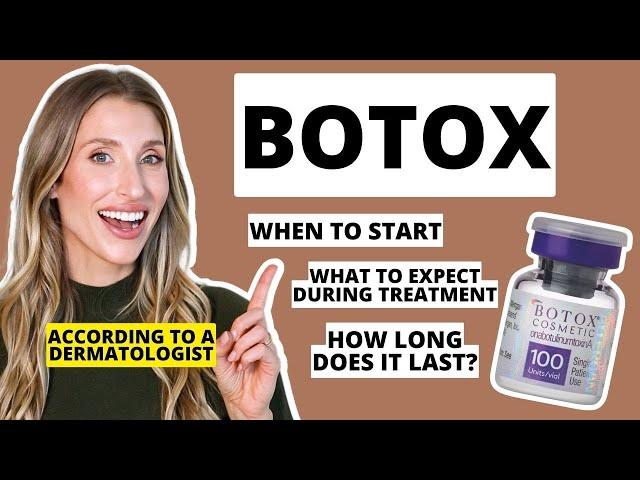 Dermatologist Explains Botox: When to Start, What to Expect During a Treatment, Results & More