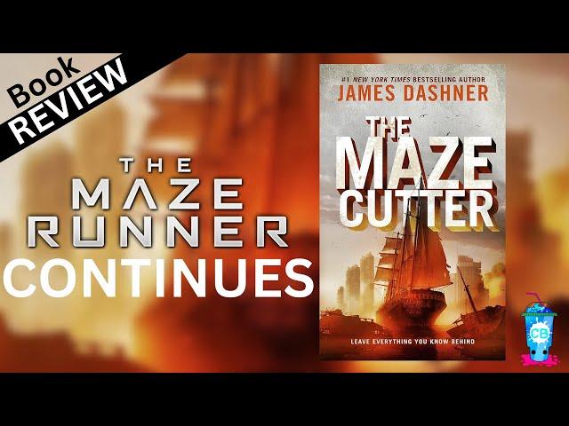 The Maze Cutter Book Review - The Maze Runner Series Returns