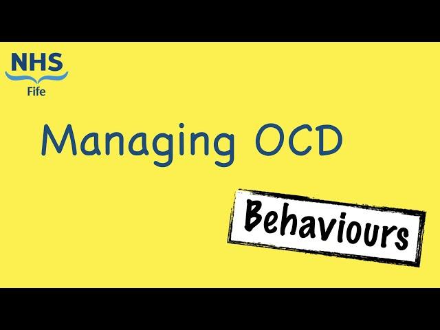 Managing OCD-Behaviours