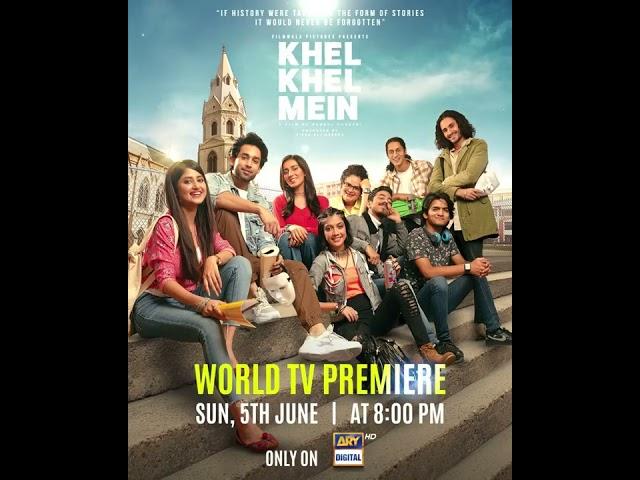 Watch the world TV premiere of "Khel Khel Mein" - A mega-hit, Tomorrow at 8 PM,only on #ARYDigital !