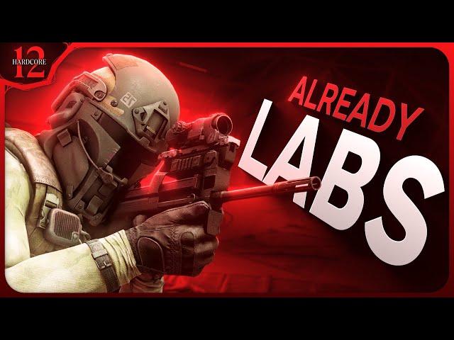 Labs Already!? - Hardcore S12 - #2 - Escape from Tarkov