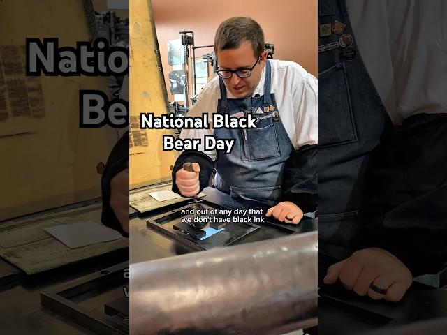 Printing a “beary” impressive print for National Black Bear Day (June 7)