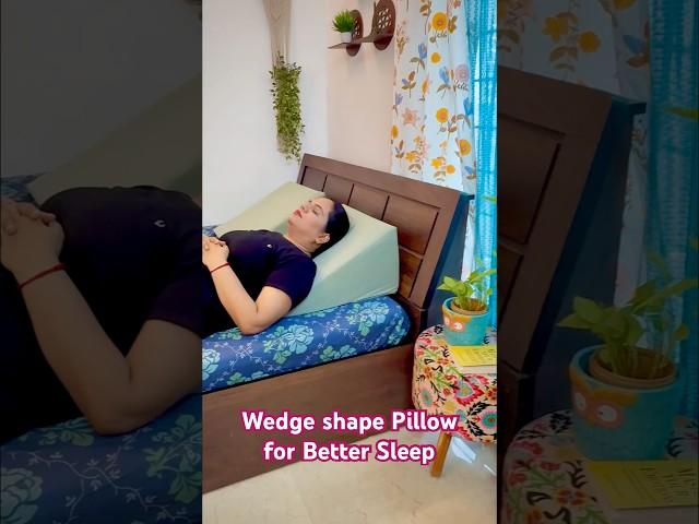 Wedge shape Pillow for Better Sleep; provides relief from Gas, Bloating #sleep #pillow