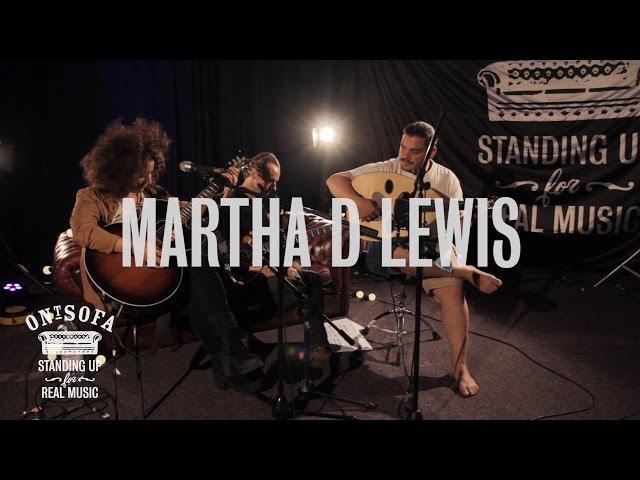 Martha D Lewis - Liga Psihoulla (Cover) | Ont Sofa