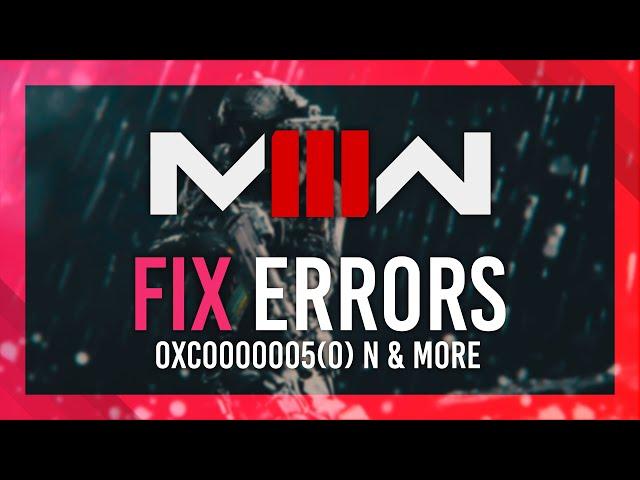 MW3 Fix Startup-up Crashes | 0xc0000005(0) N & 0x00001338(11960) N | Simple Guide