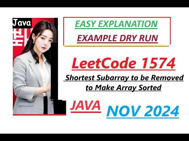 Shortest Subarray to be Removed to Make Array Sorted | Leetcode 1574 | Java Code | Developer Coder