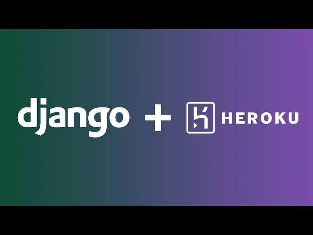 9 - How to Deploy Django Project To Heroku | Easiest Way! | 2024